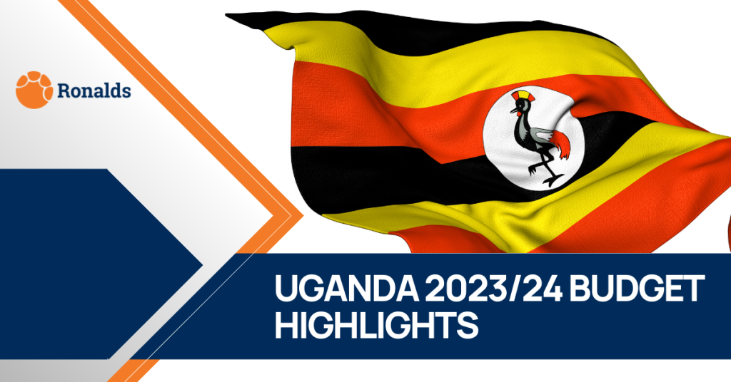 UGANDA BUDGET HIGHLIGHTS FOR THE FINANCIAL YEAR 2023/24